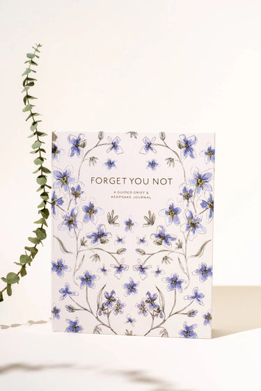 Forget You Not (Guided Grief Journal)
